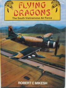Book, Flying Dragons The South Vietnamese Air Force, 1988