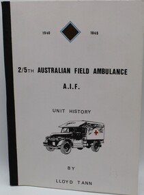Book - WW2, 2/5th Australian Field Ambulance, 1987