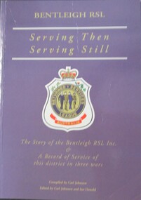 Book, Bentleigh RSL Serving Then Serving Still, 2000