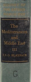 Book - WW2, His Majesty's Stationary office. Harrison & sons, Mediterranean and Middle East, 1960
