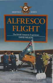 Book - RAAF, Royal Australian Air Force Museum, Alfresco Flight, Published 1991