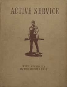 Book WW11, Active Service with the Australians in the Middle East, 1941