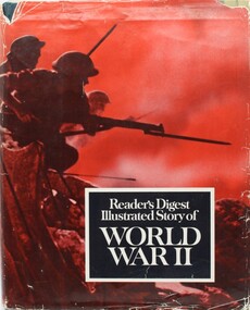 Book - Readers Digest Illustrated story of Word War II, 1970