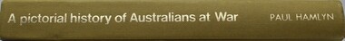 Book - Pictorial History of Australians at War, 1970