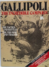 Book, Gallipoli.  The incredible campaign, 1985