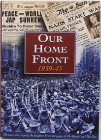 Book, Our Home Front 1939-1945, 1995