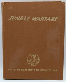 Book, Australian War Memorial, Jungle Warfare with the Australian Army in the south west pacific, 1944