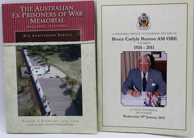 Document POW Memorial, Bruce Ruxton Memorial Service. The Australian EX-Prisoners of War Memorial Ballarat Victoria 2012, 2012