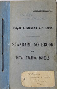 Book - 40 Sqdn RAAF Thomas Fielder, Notebook for initial training schools