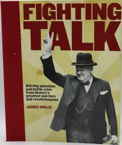 Book - Fighting Talk, Stirring speeches and battle cries