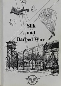 Book - Silk and Barbed wire