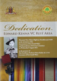 Booklet - Dedication of rest area in Honour of Edward Kenna. VC, Pheasants nest, Hume Highway (Northbound) N.S.W