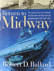 Book - Return to Midway, Robert D Ballard & Rick Archbold