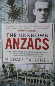 Book - The Unknown ANZACS, Michael Caulfield