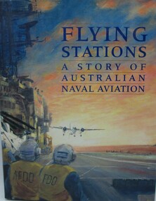 Book - Flying Stations, A story of Australian Naval Aviation