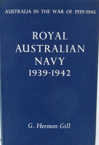 Book - Royal Australian Navy 1939-1942, G.Herman Gill