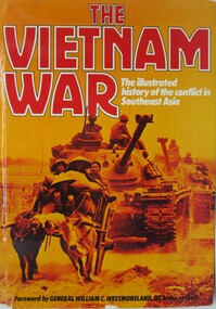Book - Illistrated history of conflict in Southeast Asia, The Vietnam War