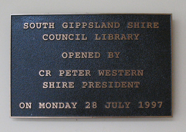 Plaque, South Gippsland Shire Council Library, 1997