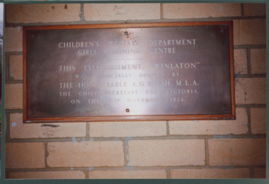Photograph, Photo  of "Winlaton" Official Opening Plaque - Children's Welfare Department Girls' Training Centre Opened by The Honourable A G Rylah MLA Chief Secretary for Victoria in November 1956
