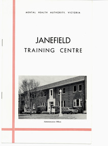 Photograph, Janefield Training Centre - Front cover of publication by Mental Health Authority entitled "Janefield Training Centre" - Image is of Main building