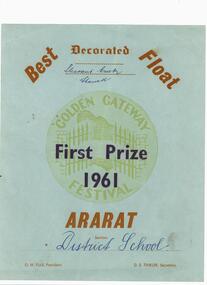 Certificate, First Prize for Best Decorate Float for Ararat District - Pleasant Creek School, Stawell