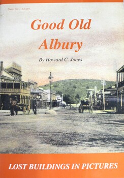 Good Old Albury - Lost Buildings in Pictures featuring street scene