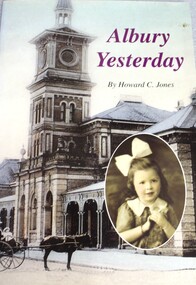 Cover Albury Yesterday by Howard C. Jones featuring child
