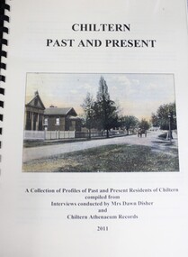 Book - Chiltern Past and Present, Dawn Disher and Chiltern residents, 2011