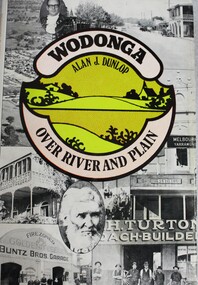 Book - Wodonga Over River and Plain, Alan J. Dunlop, 1976