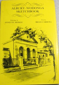 Book - Albury Wodonga Sketchbook, Brian Carroll et al, 1977