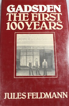 Cover - Gadsden - The First 100 Years