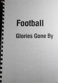 Booklet - Football Glories Gone By, Strad Jones, C. 1940