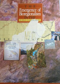 Book - The Emergence of Bioregionalism in the Murray-Darling Basin, Joseph Michael Powell, 1993