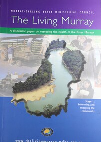 Book - The Living Murray 2002 - A discussion paper on resourcing the health of the River Murray, Murray-Darling Basin Ministerial Council, July 2002