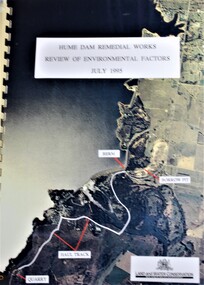 Booklet - Hume Dam Remedial Works - Review of Environmental Factors July 1995, Department of Land and Water Conservation, NSW Government, July 1995