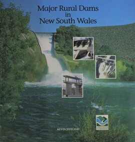 Book - Major Rural Dams In New South Wales, Department of Land and Water Conservation, NSW, 1996
