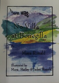 Booklet - There Was No Villa at Bonegilla, Mara Ronald, 1997