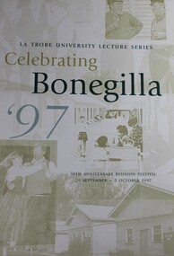 Book - Celebrating Bonegilla '97, Richard Broome, Graeme Duncan,  Phillip Adams, 1997