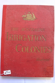 The Australian Irrigation Colonies Illustrated - Front Cover