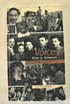 Front Cover - Voices From In Between showing photos of migrants at Bonegilla