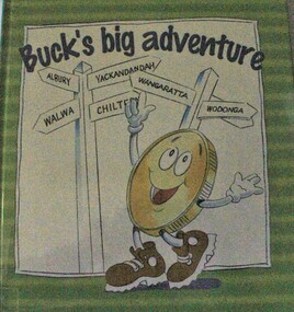 Front cover showing Buck the dollar coin and a sign post pointing to different Northeast Victorian towns.