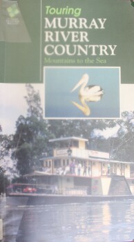 Touring Murray River Guides - Front Cover featuring a paddle steamer and a pelican.