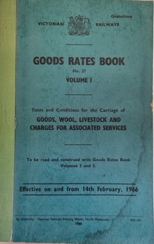 Cover of Goods Rates book Volume 1 related to Goods, Wool, Livestock and Associated Services.