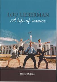 Book - Lou Lieberman - A Life of Service, Howard C Jones, 2024