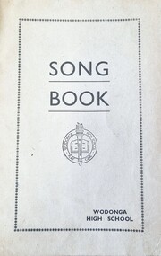 Song Book Wodonga High School