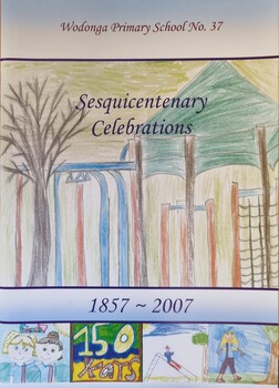 Wodonga Primary School Sesquicentenary Celebrations