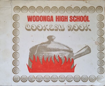 WODONGA HIGH SCHOOL Cookery Book