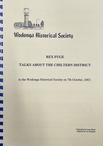 Rex Fuge Talks about the Chiltern District