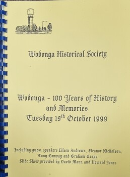 Wodonga - 100 Years of History and Memories