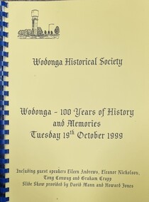 Wodonga - 100 Years of History and Memories